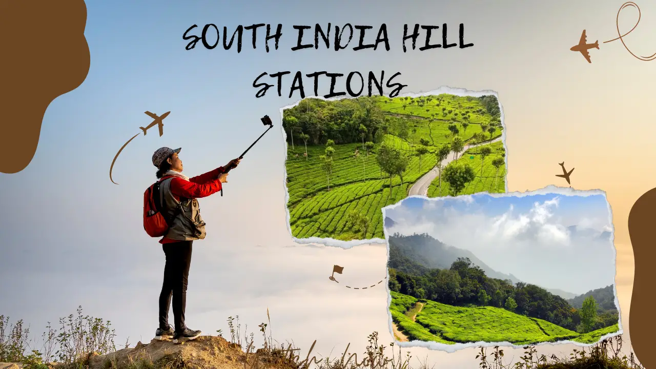 10 Charming Hill Stations in South India